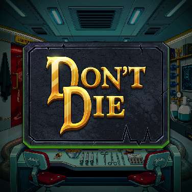 Don't Die