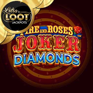 Fire and Roses Joker Diamonds Lotsaloot