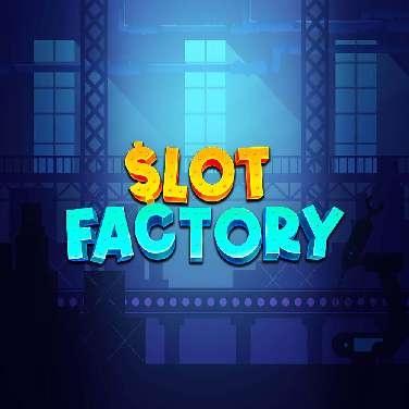 Slot Factory