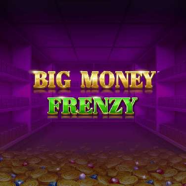 Big Money Frenzy