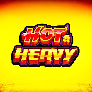 Hot and Heavy