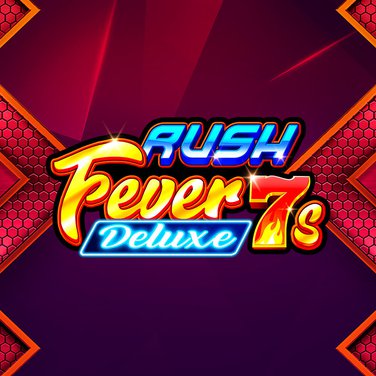 Rush Fever 7s Deluxe