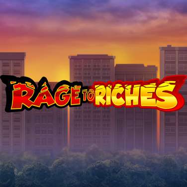 Rage to Riches