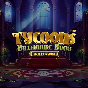 Tycoons: Billionaire Bucks – Hold and Win