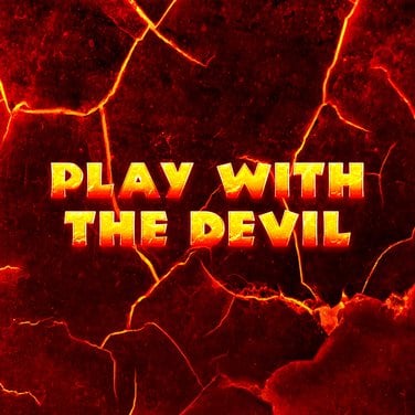 Play With The Devil