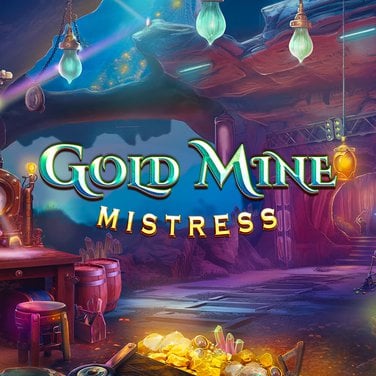 Gold Mine Mistress