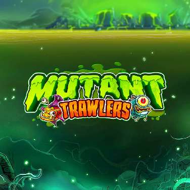 Mutant Trawlers