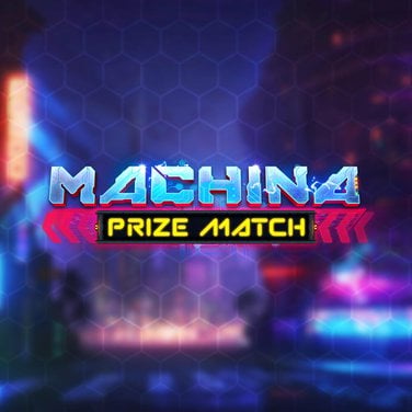 Machina Prize Match