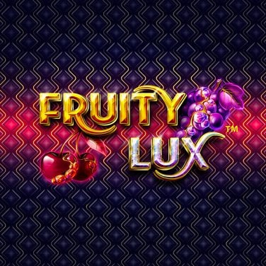 Fruity Lux