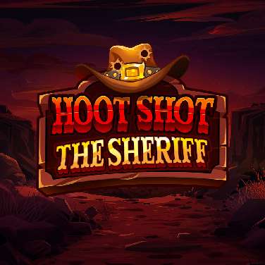 Hoot Shot the Sheriff