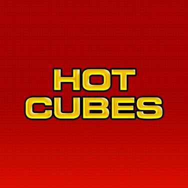 Hot Cubes