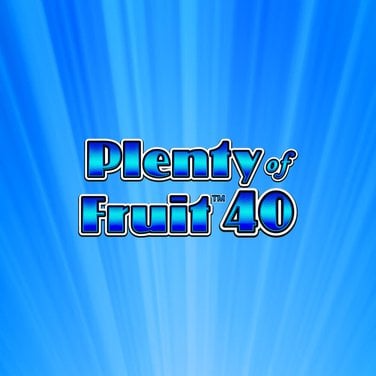 Plenty of Fruit 40
