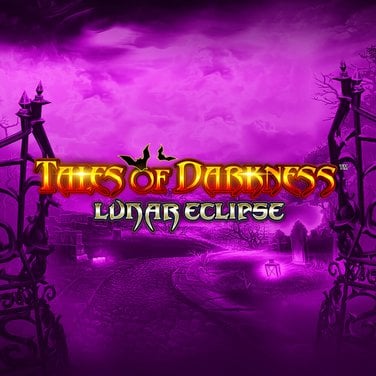 Tales of Darkness - Lunar Eclipse