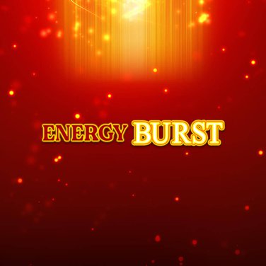 Energy Burst