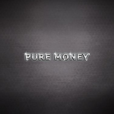 Pure Money