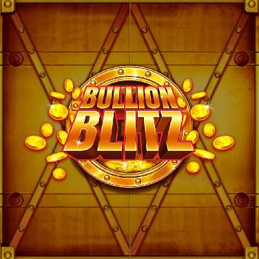 Bullion Blitz