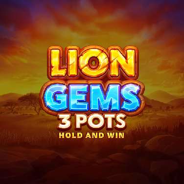 Lion Gems 3 Pots: Hold and Win