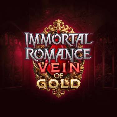 Immortal Romance Vein of Gold
