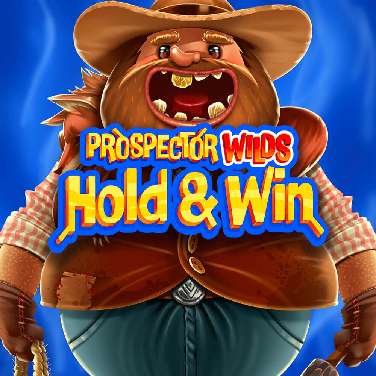 Prospector Wilds Hold and Win