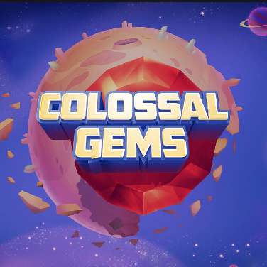 Colossal Gems