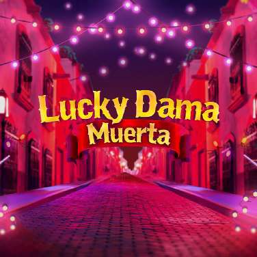Lucky Dama Muerta