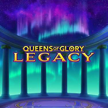 Queens of Glory Legacy