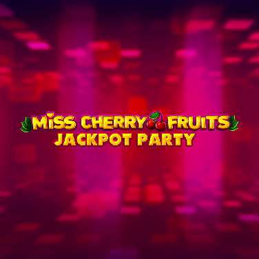 Miss Cherry Fruits Jackpot Party