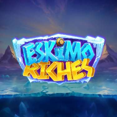 Eskimo Riches