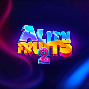Alien Fruits 2