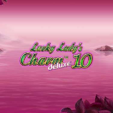 Lucky Ladys Charm Deluxe 10