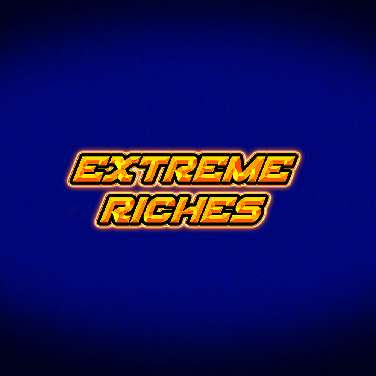 Extreme Riches