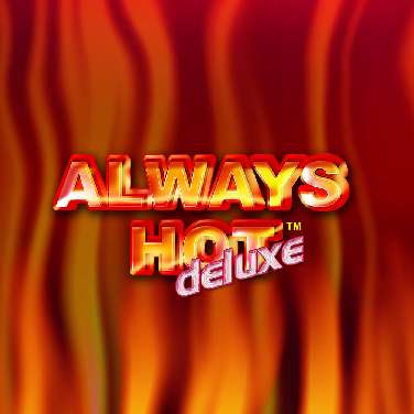 Always Hot Deluxe