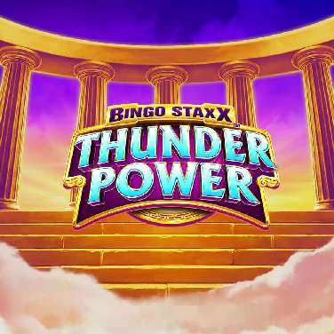 BINGO STAXX Thunder Power
