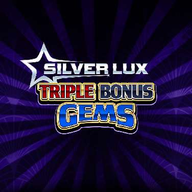 Silver Lux Triple Bonus Gems