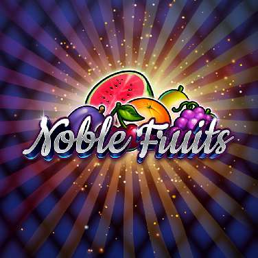 Noble Fruits