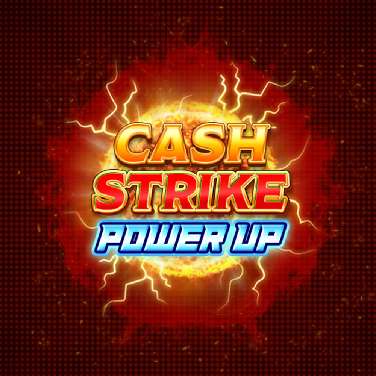 Cash Strike Power Up