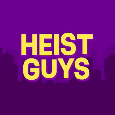 Heist Guys