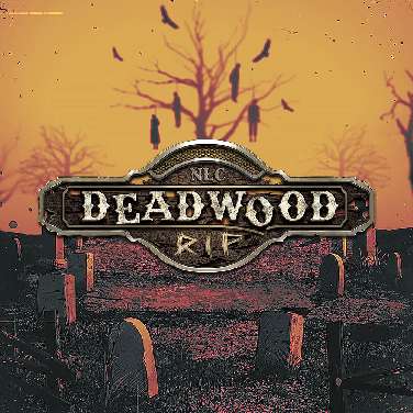 Deadwood R.I.P