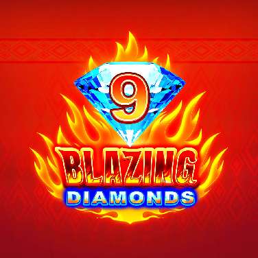 9 Blazing Diamonds