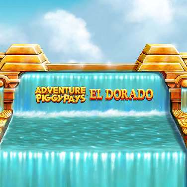 Adventure Piggypays El Dorado