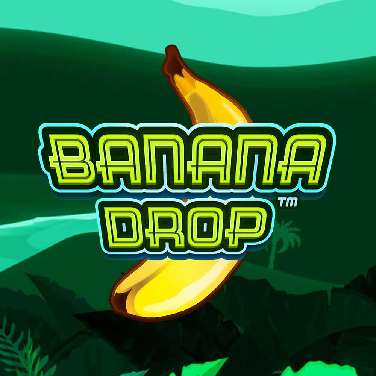 Banana Drop