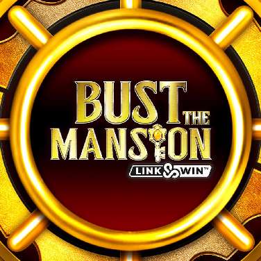 Bust The Mansion