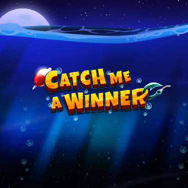 Catch Me a Winner