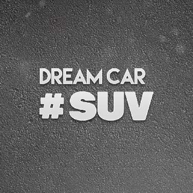 Dream Car SUV