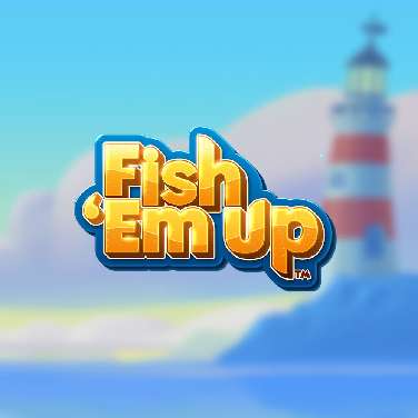 Fish 'Em Up