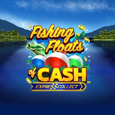 Fishing Floats of Cash