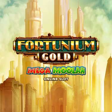 Fortunium Gold: Mega Moolah