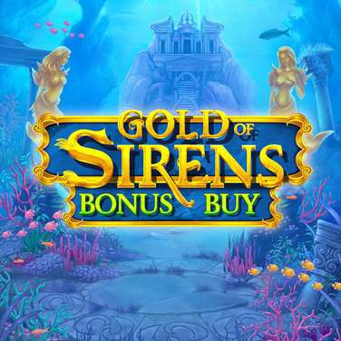 Gold Of Sirens Bonus Buy