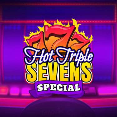 Hot Triple Sevens Special