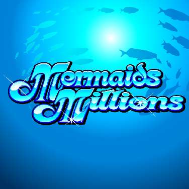 Mermaids Millions